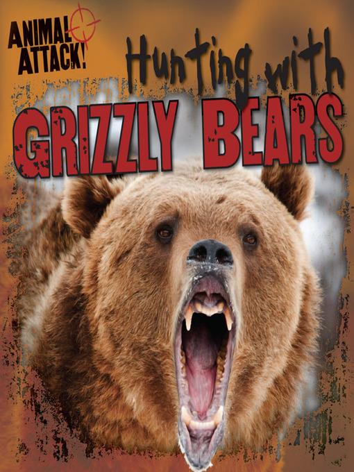 Title details for Hunting with Grizzly Bears by Gregory Maday - Available